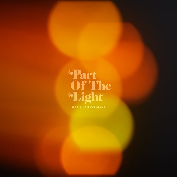 Ray Lamontagne - Part Of The Light;