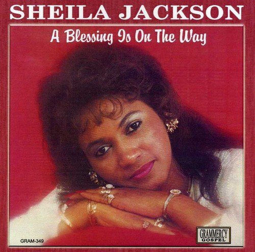Sheila Jakcson - A Blessing Is On The Way;