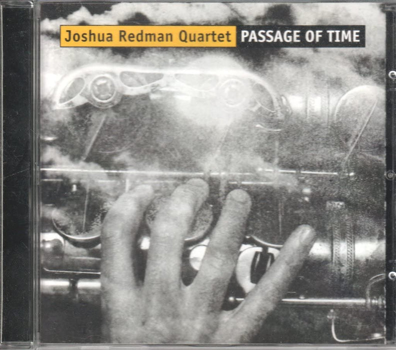 Joshua Redman - Passage Of Time;