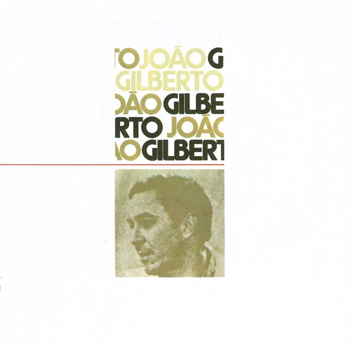 Joao Gilberto - Joao Gilberto;