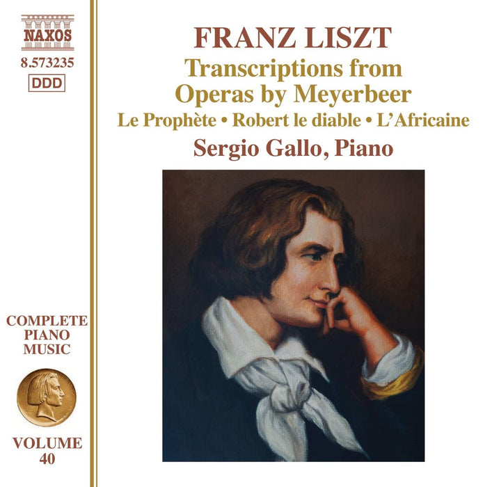 Franz Liszt - Complete Piano Music Vol.40: Transcriptions From Operas By Meyerbeer;