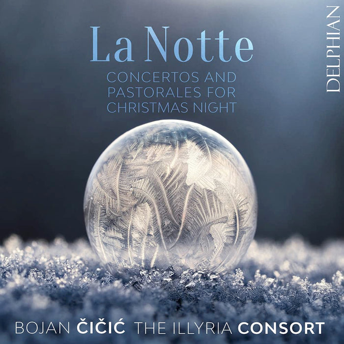Notte (La): Concertos And Pastorales For Christmas Night;