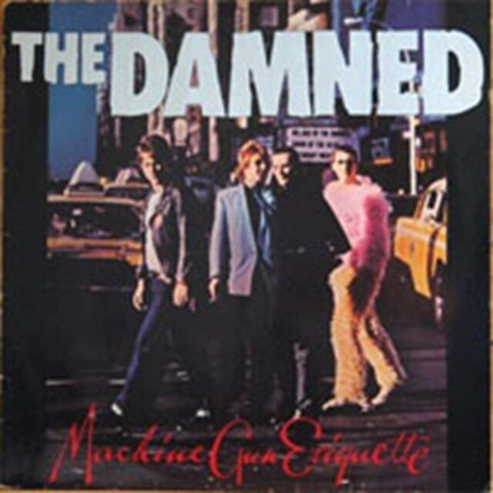 Damned (The) - Machine Gun Etiquette;