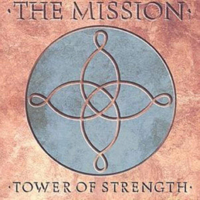 Mission (The) - Tower Of Strength;
