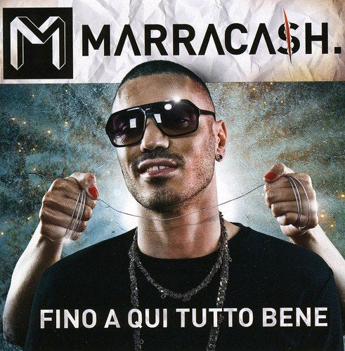 Marracash - Fino A Qui Tutto Bene;