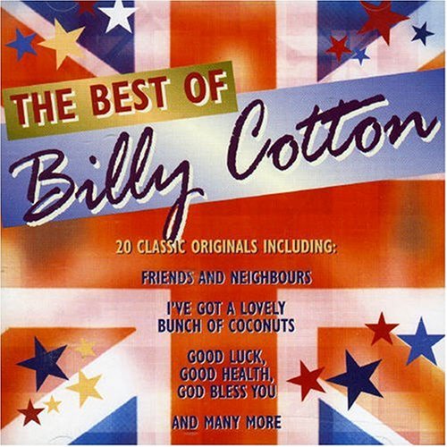 Billy Cotton - The Best Of;