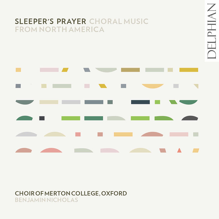 Sleeper's Prayer: Choral Music From North America;