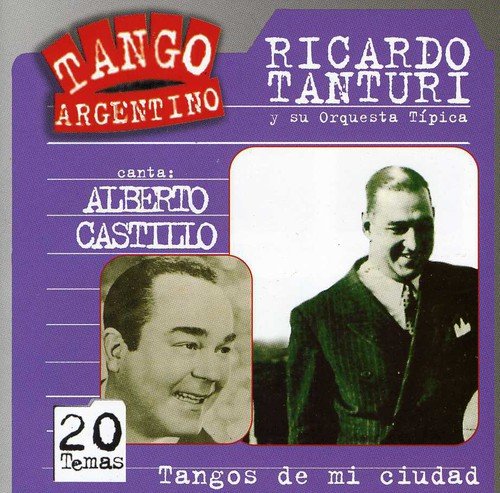 Tanturi/Castillo - Tangos De Mi Ciudad;