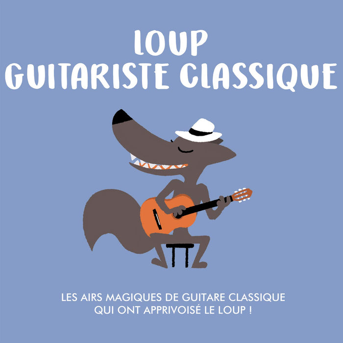 Loup Musicien - Loup Guitariste Classique;