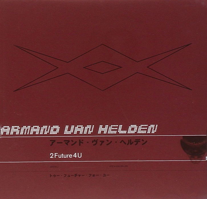 Armand Van Helden - 2 Future 4 U;