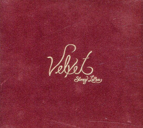 Larue Stoney - Velvet;