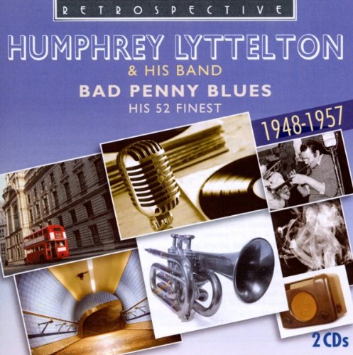 Humphrey Littelton - Bad Penny Blues (2 Cd);