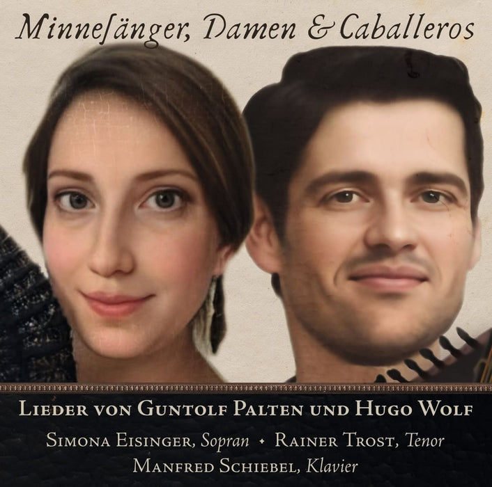 Minnesanger, Damen & Caballeros: Lieder Von Guntolf Palten Und Hugo Wolf;