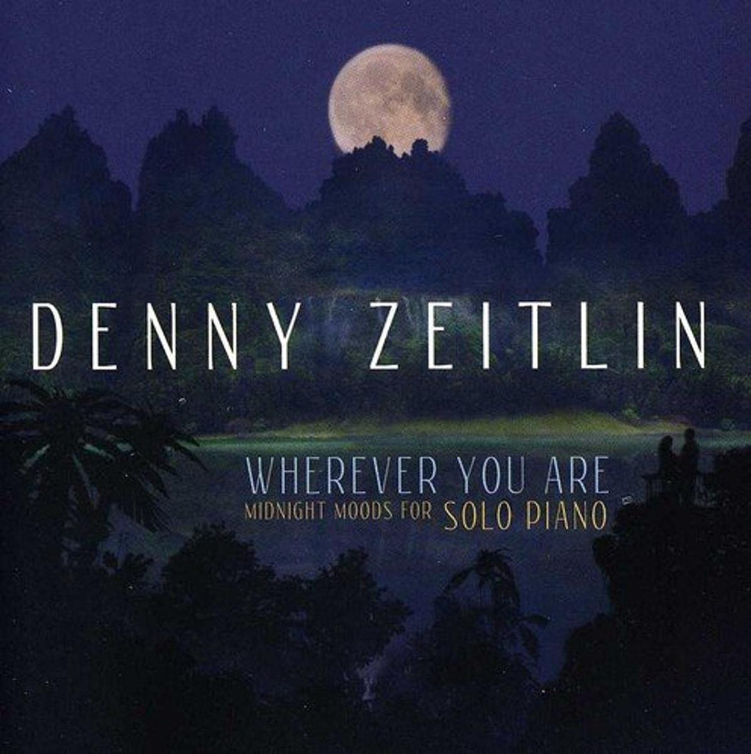 Denny Zeitlin - Wherever You Are;