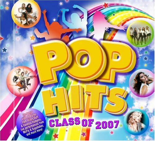 Pop Hits: Class Of 2007 / Various (2 Cd);