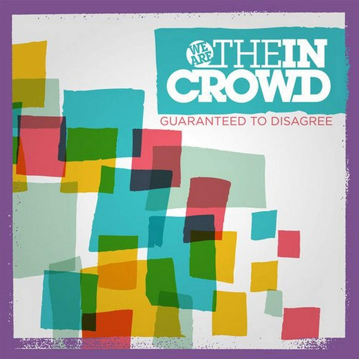 We Are The In Crowd - Guaranteed To Disagree (5 Cd Maxi Single);