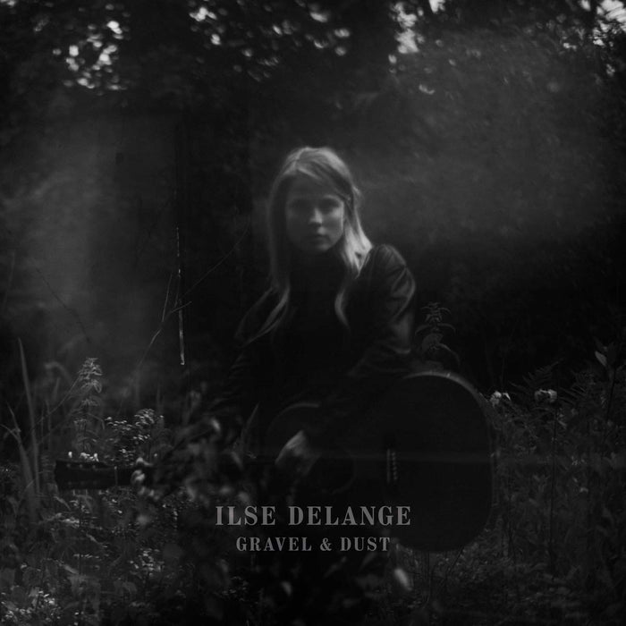 Ilse Delange - Gravel & Dust;