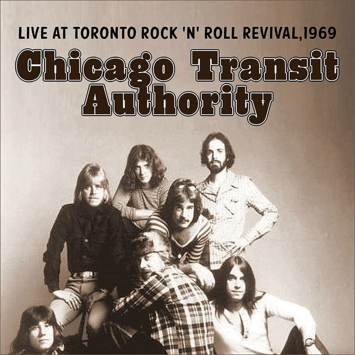 Chicago Transit Authority - Live At Toronto Rock 'N' Roll Revival, 1969;