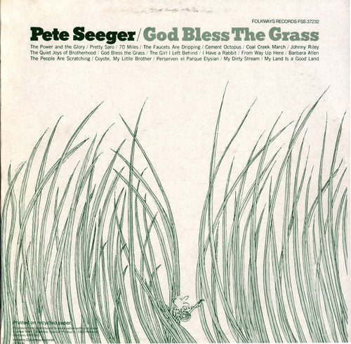Pete Seeger - God Bless The Grass;