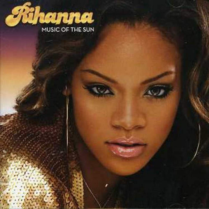 Rihanna - Music Of The Sun;