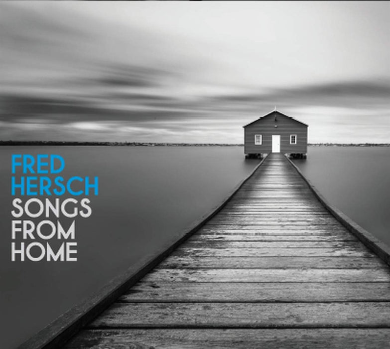 Fred Hersch - Songs From Home;