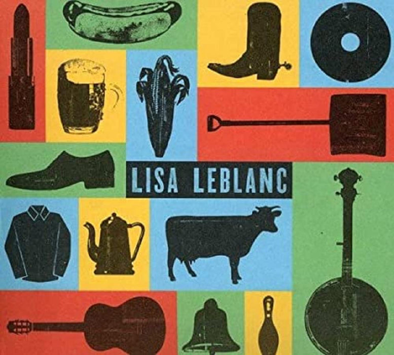 Lisa Leblanc - Lisa Leblanc;