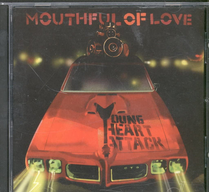 Young Heart Attack - Mouthful Of Love;