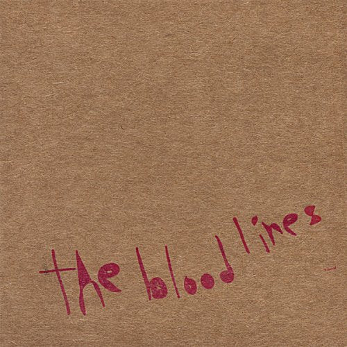 Blood Lines (The) - The Blood Lines;