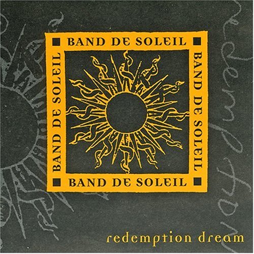 Band De Soleil - Redemption Dream;
