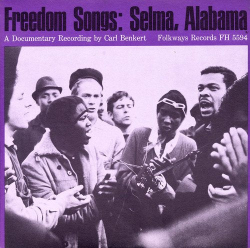 Freedom Songs: Selma;