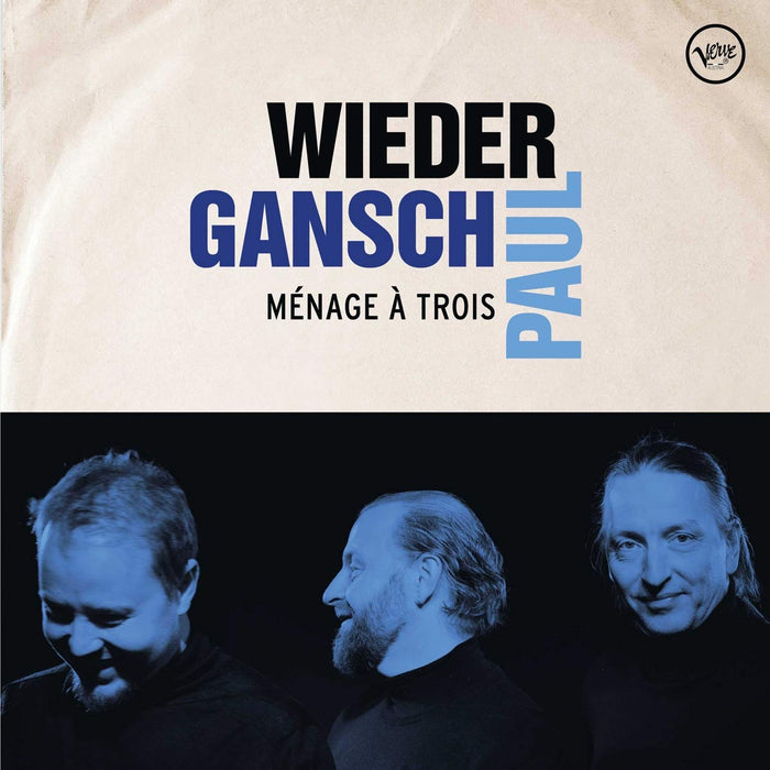 Wieder, Gansch & Paul - Menage A Trois;