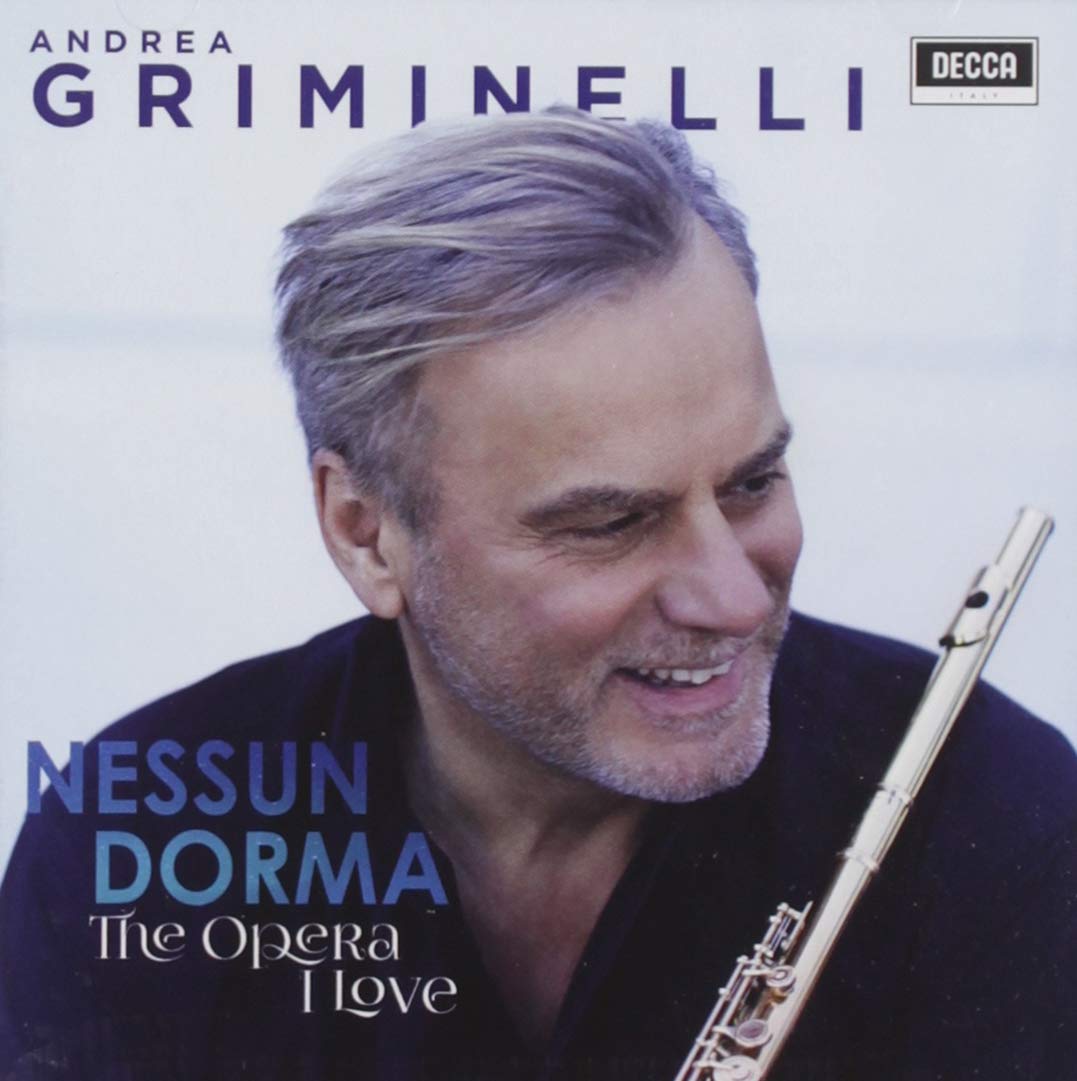 Andrea Griminelli:Nessun Dorma - The Opera In Love;