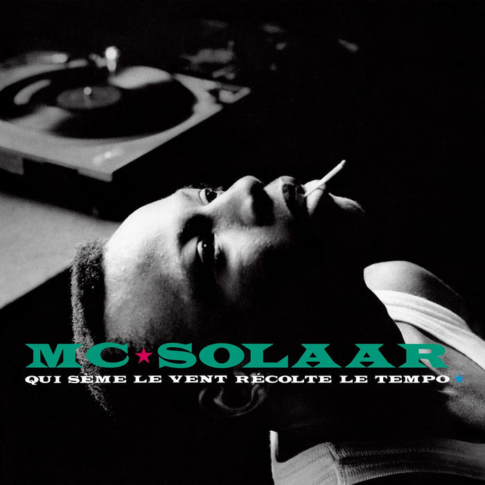 Mc Solaar - Qui Seme Le Vent Recolte Le Tempo;