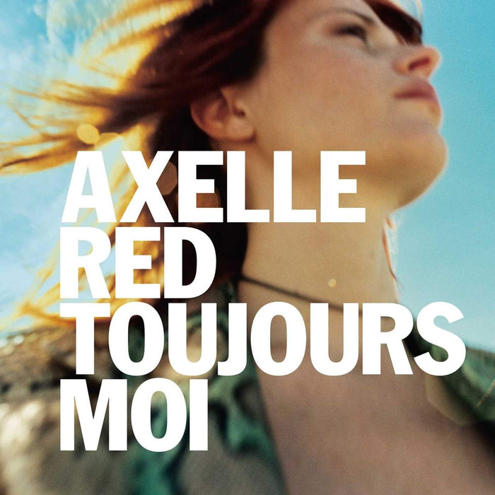 Axelle Red - Toujours Moi;