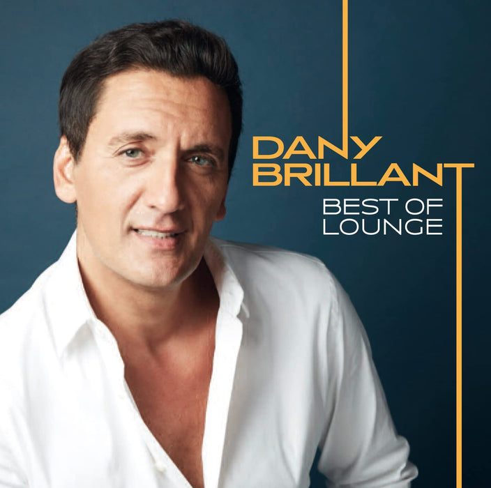 Dany Brillant - Best Of Lounge;