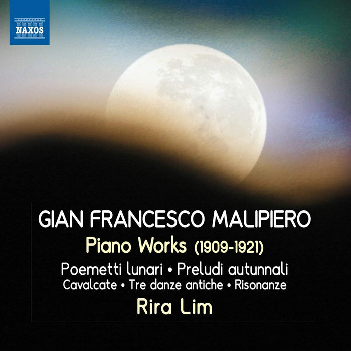 Gian Francesco Malipiero - Opere Per Pianoforte;