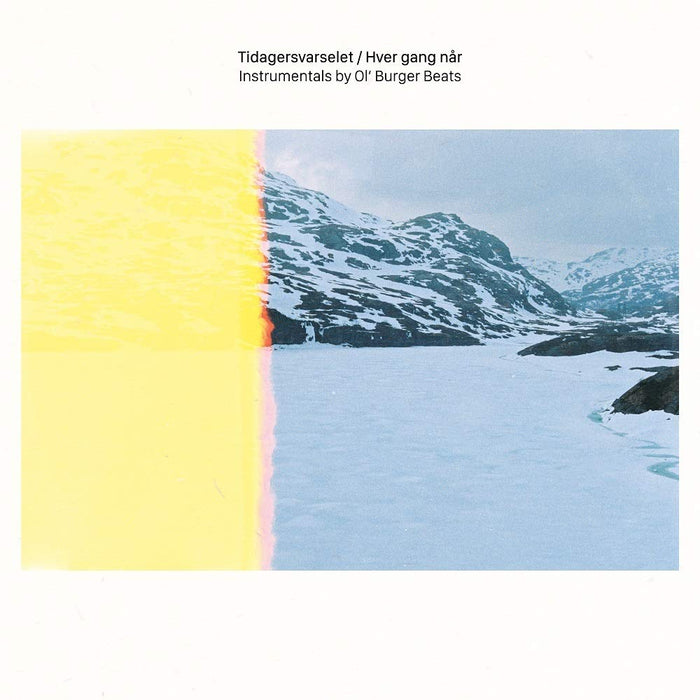 Ol' Burger Beats - Tidagersvarselet / Hver Gang Nar Instrumentals;
