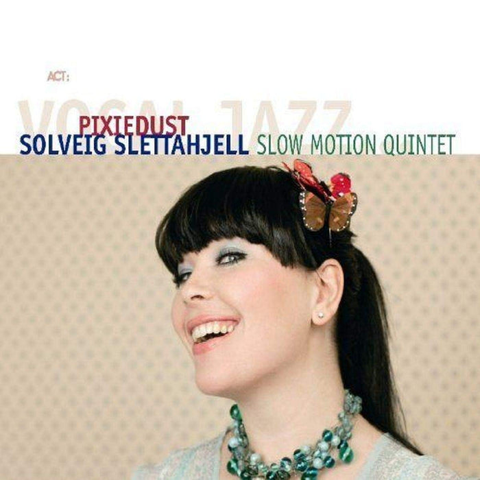 Solveig Slettahjell - Pixiedust;