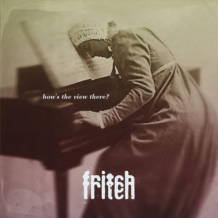 Fritch - How's The View There?;