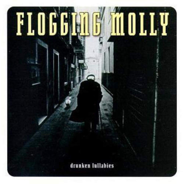 Flogging Molly - Drunken Lullabies;