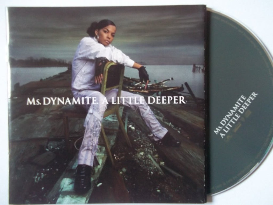 Ms. Dynamite - A Little Deeper;