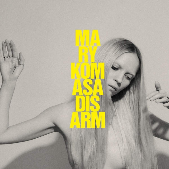 Mary Komasa - Disarm;