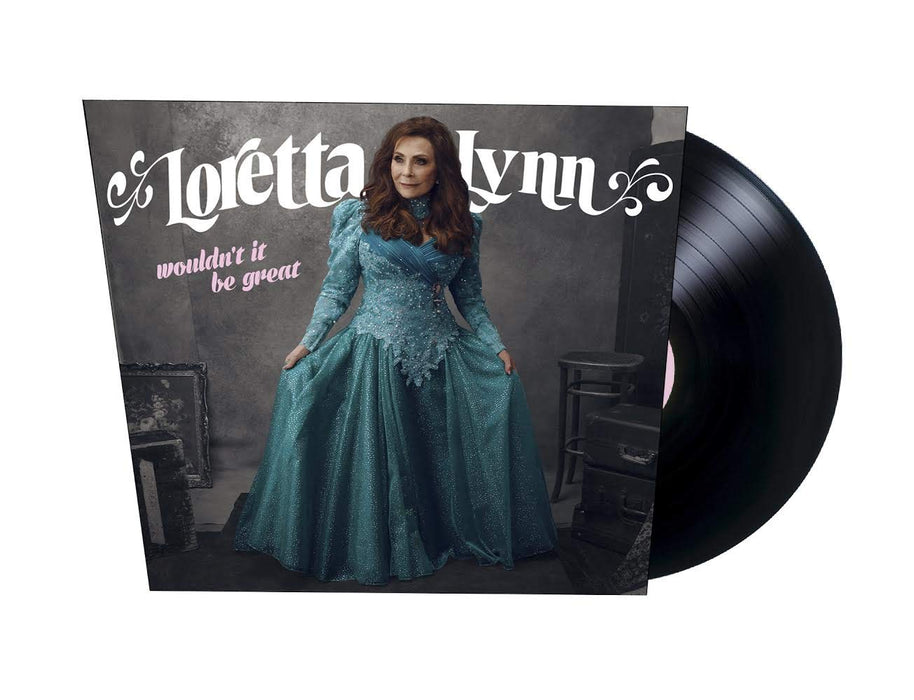 Loretta Lynn - Wouldn'T It Be Great;