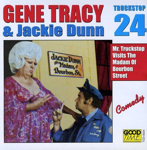 Gene Tracy & Jackie Dunn - Mr. Truckstop;