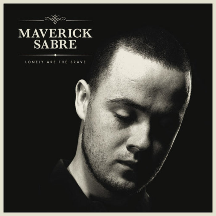 Maverick Sabre - Lonely Are The Brave;