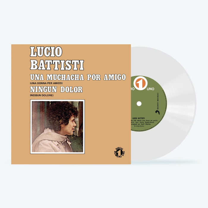 Lucio Battisti - Una Muchacha Por Amigo/Ningun Dolor (White) (7");