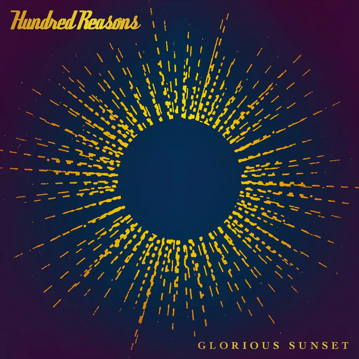 Hundred Reasons - Glorious Sunset;