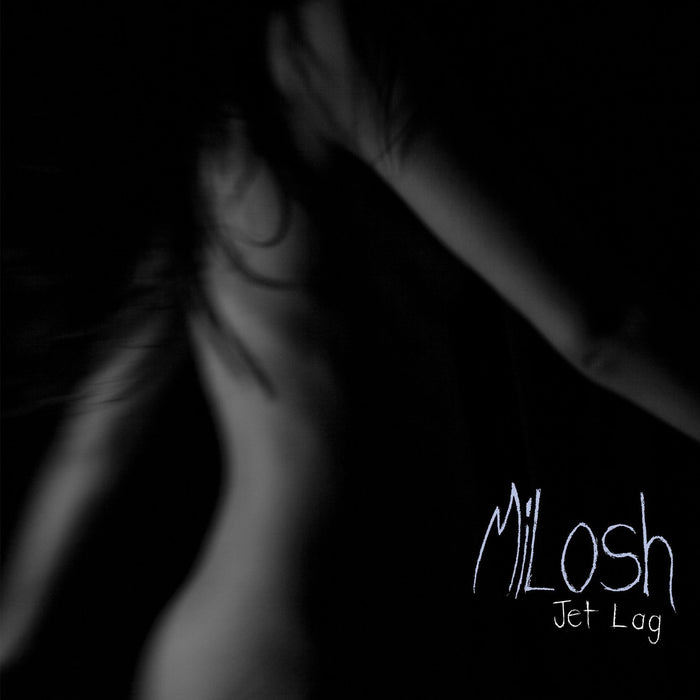 Milosh - Jetleg;