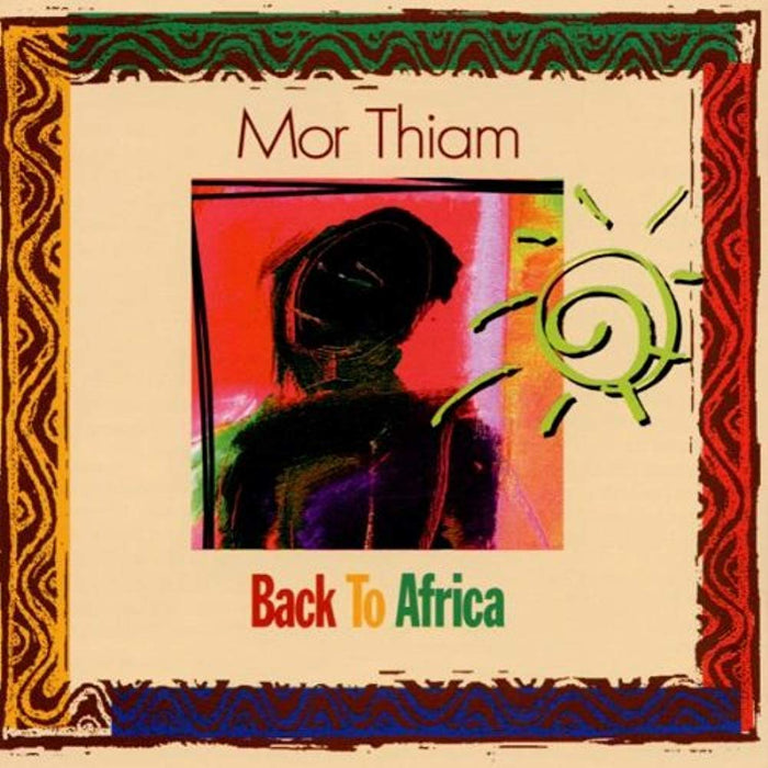 Mor Thiam - Back To Africa;