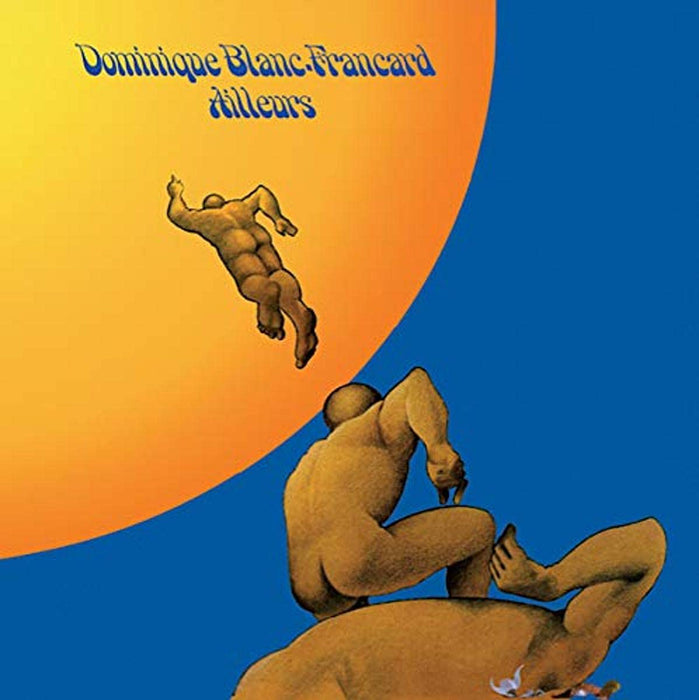 Dominique Blanc-Francard - Ailleurs;